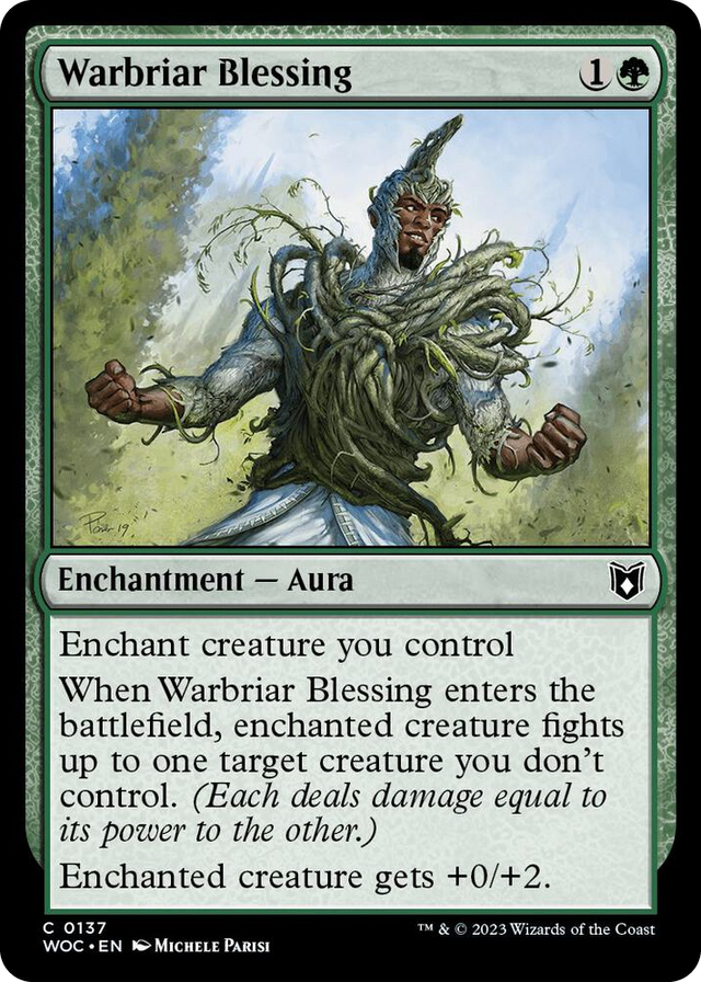 0137 Warbriar Blessing C Commander: Wilds of Eldraine