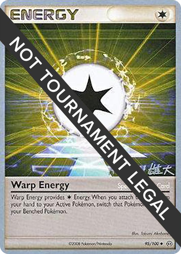 0095 Warp Energy - 2010 (Yuta Komatsuda) Uncommon World Championship Decks