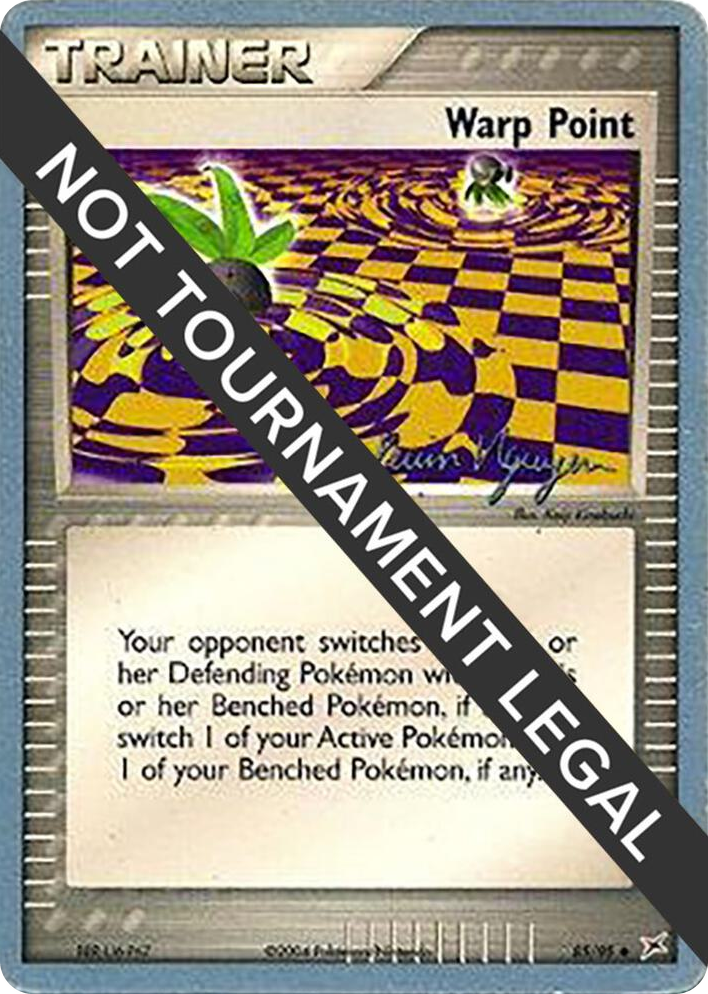 0085 Warp Point - 2004 (Kevin Nguyen) Uncommon World Championship Decks