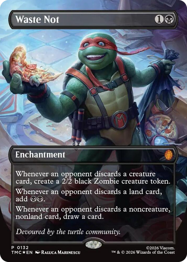 0132 Waste Not (Borderless) P Commander: Teenage Mutant Ninja Turtles