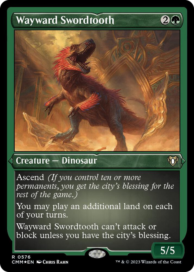 0576 Wayward Swordtooth (Foil Etched) R Commander Masters