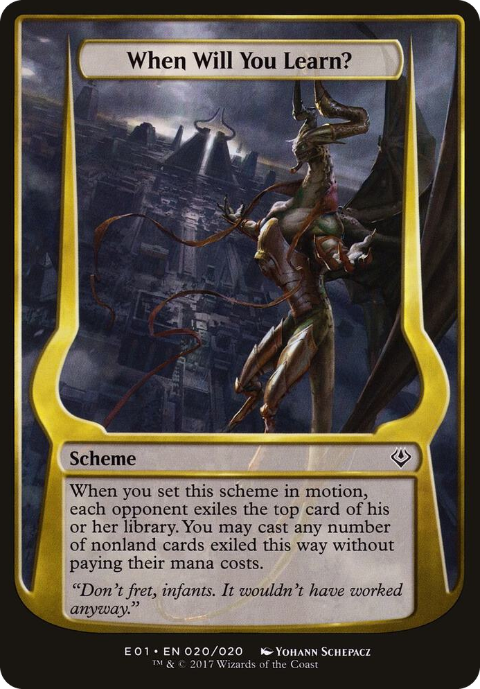 When Will You Learn? (Archenemy: Nicol Bolas) #20 C - Oversize Cards Pokemon card