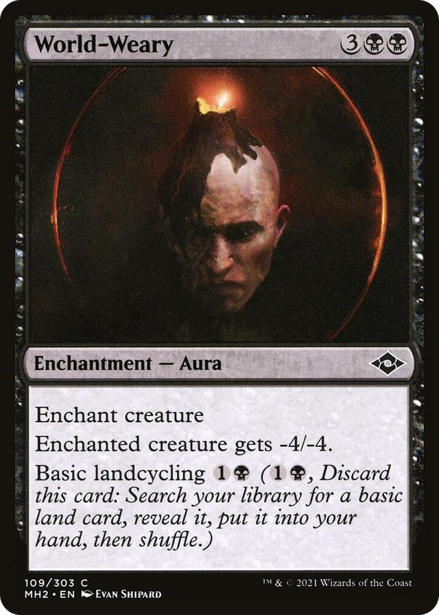 0109 World-Weary C Modern Horizons 2