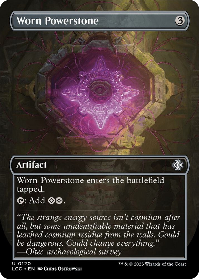 0120 Worn Powerstone (Borderless) U Commander: The Lost Caverns of Ixalan