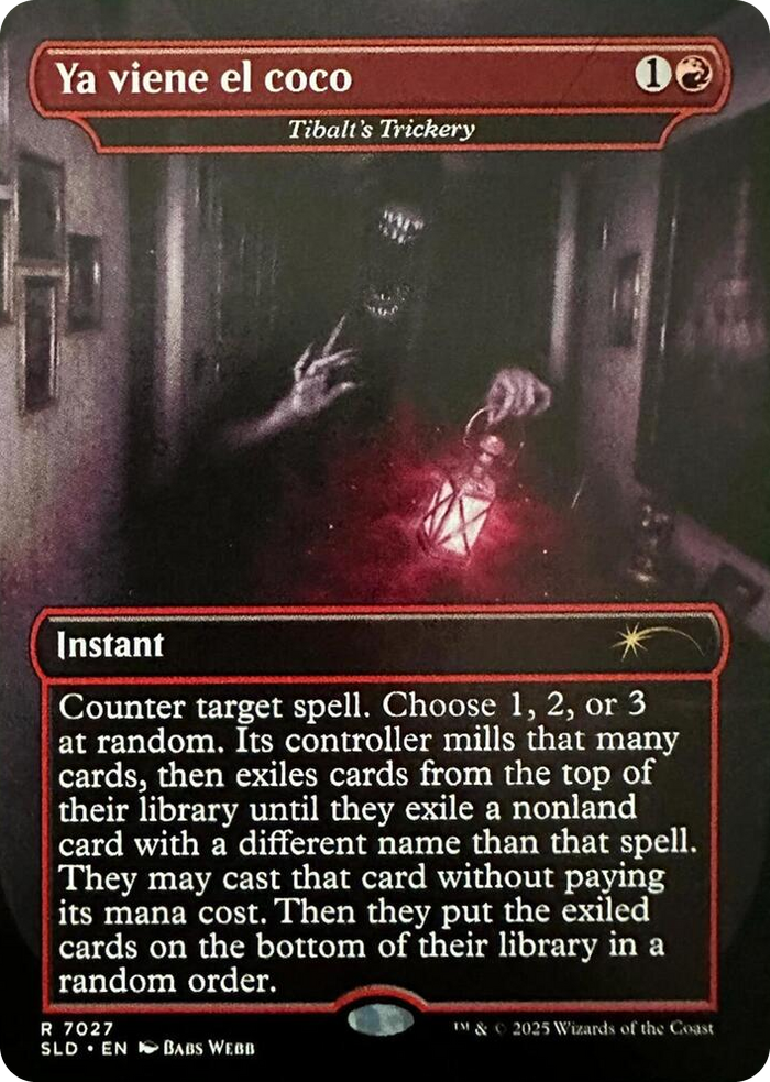 Ya viene el coco - Tibalt's Trickery #7027 R - Secret Lair Drop Series Pokemon card