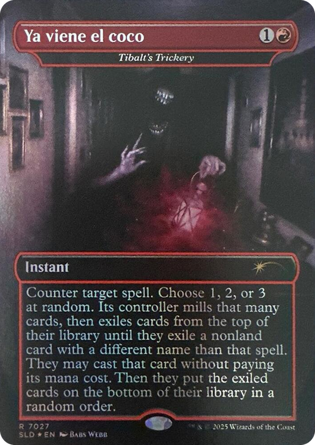 7027 Ya viene el coco - Tibalt's Trickery (Rainbow Foil) R Secret Lair Drop Series