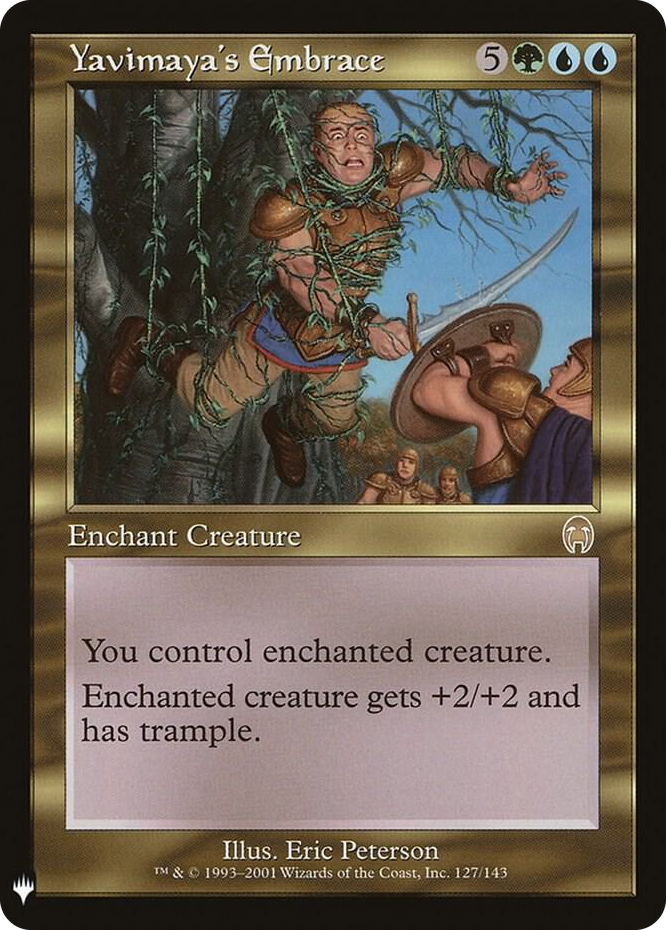 0127 Yavimaya's Embrace R The List Reprints