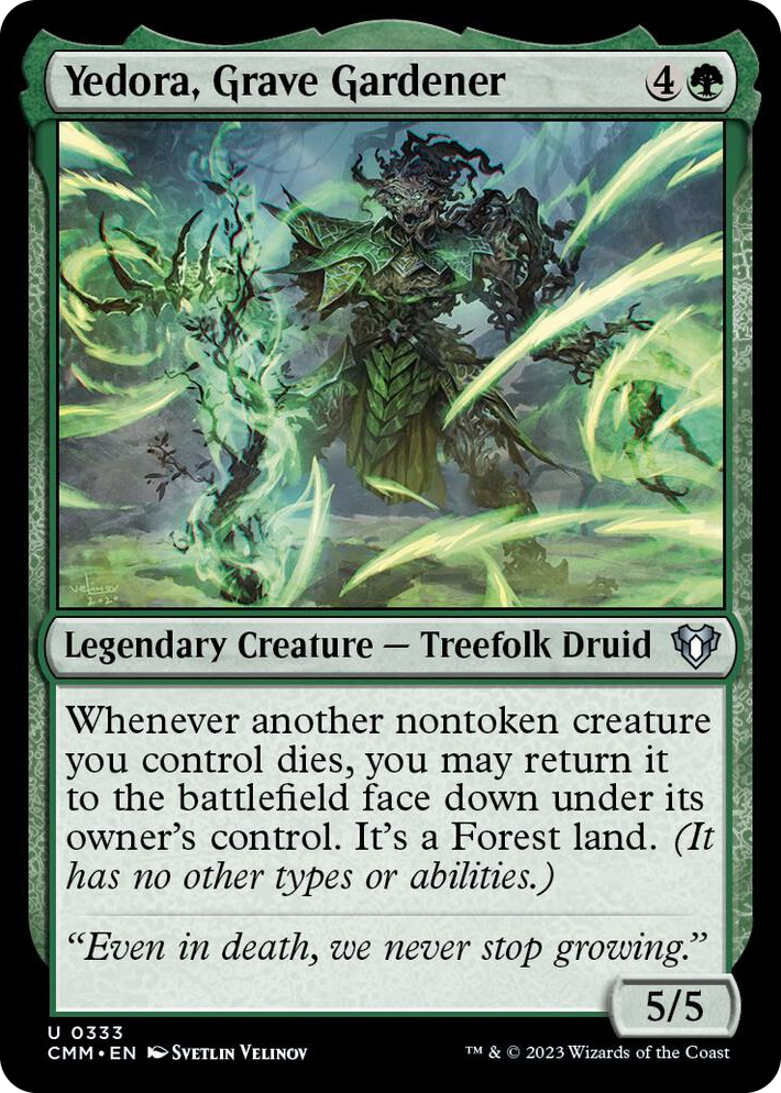 0333 Yedora, Grave Gardener U Commander Masters