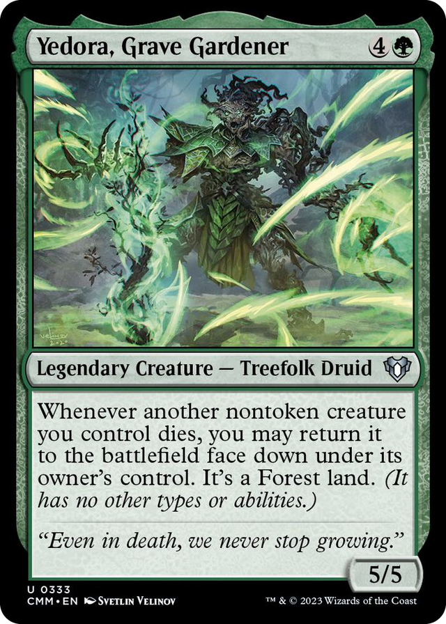 0333 Yedora, Grave Gardener U Commander Masters