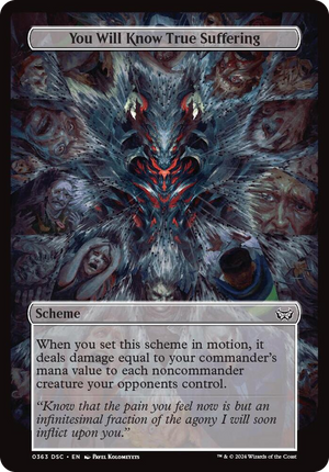 0363 You Will Know True Suffering (Full Art) C Archenemy: Duskmourn