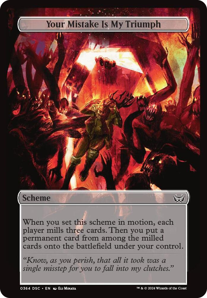 0364 Your Mistake Is My Triumph (Full Art) C Archenemy: Duskmourn